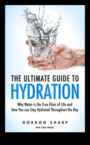 המריץ את חייך: רתימת היתרונות של הידרציה נכונה